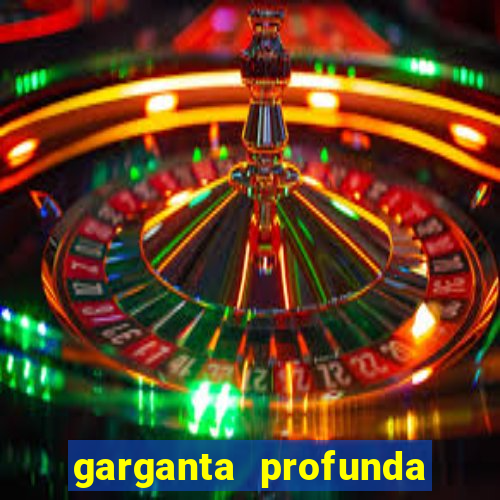 garganta profunda porto alegre